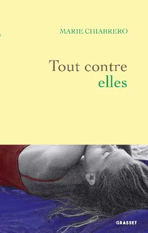 Marie Chiabrero – Tout contre elles